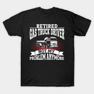 Gas Trucker Tanker Gas Truck Fuel Truck Driver T-Shirt